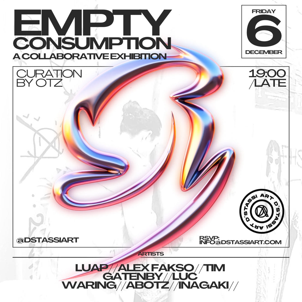 EMPTY CONSUMPTION - A COLLABORATIVE EXHIBITION